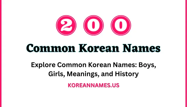 Explore Common Korean Names: Boys, Girls, Meanings, and History