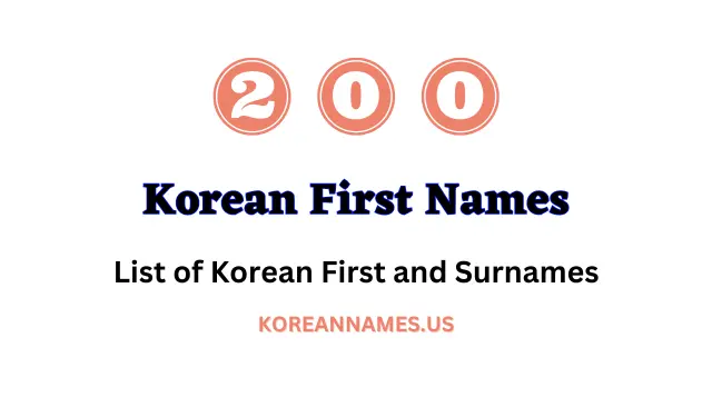 200+ Korean First Names – List of Korean First and Surnames